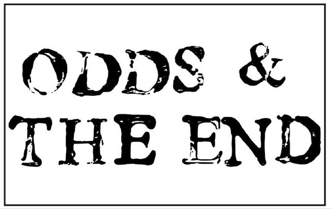 Odds & The End